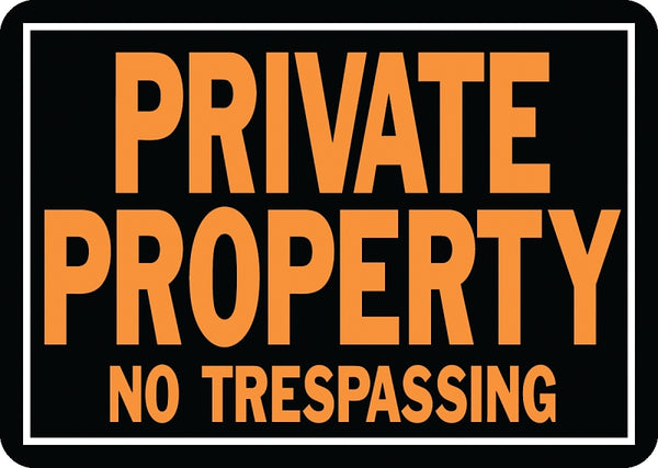 Hy-Ko 848 10" X 14" Private Property No Trespassing Sign