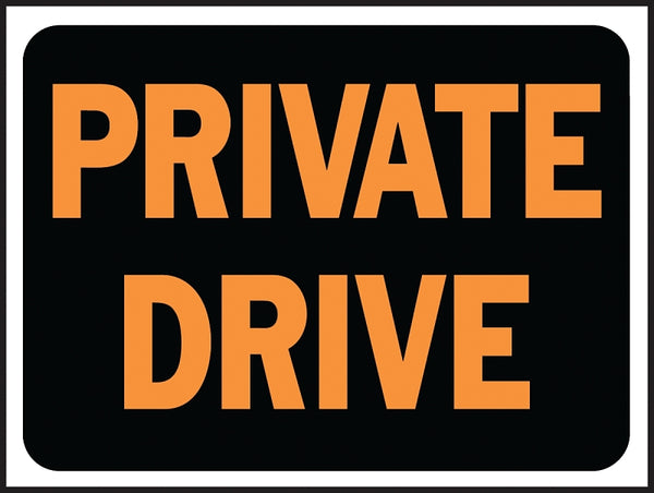Hy-Ko English Private Drive Sign Plastic 9 in. H x 12 in. W 3028