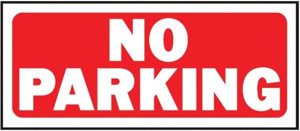 Hy-Ko Products HY-KO PROD No Parking Sign, 6" x 14" (23002)