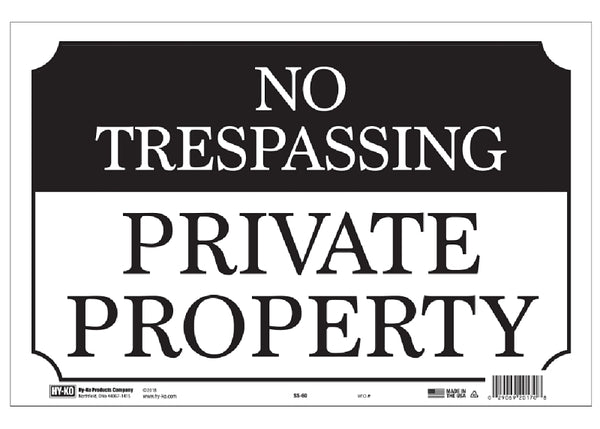 Hy-Ko Products SS-60 NO TRESPASSING Aluminum Sign, 9.25 in x 14 in, Black/White