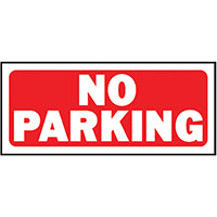 HY-KO PROD No Parking Sign, 6" x 14" (23002)